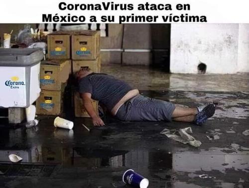 Coronavirus wey y su primer perjudicado en méxico