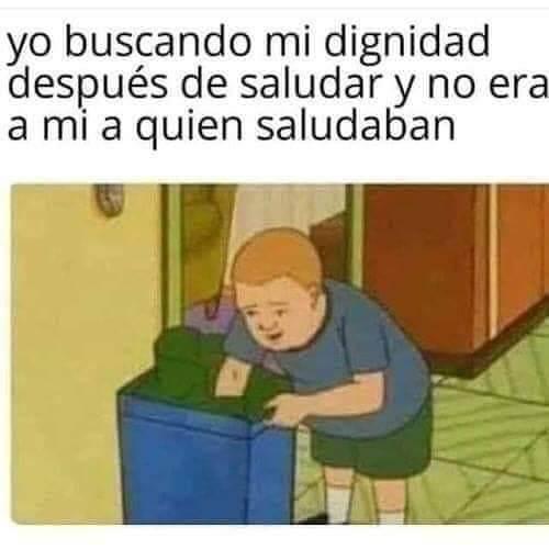 Se busca la poca dignidad