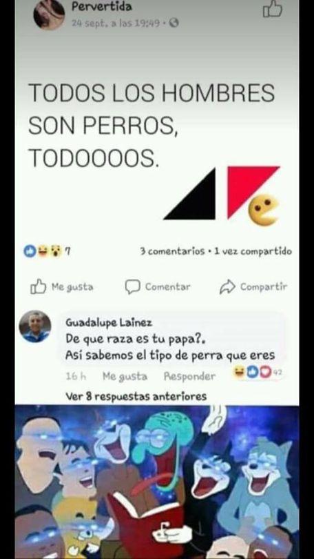 Los machos sois todos unos perros