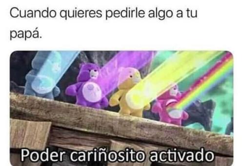 Cuando pido algo a mis papá