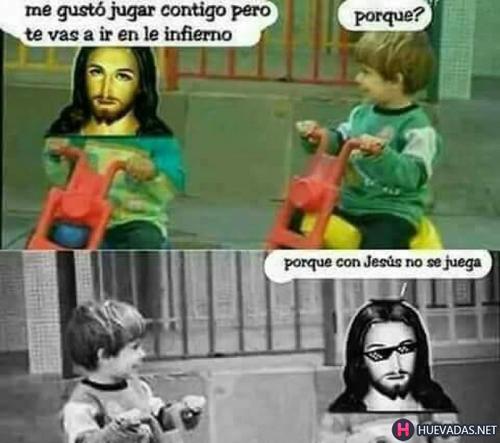 Con jesús no se juega